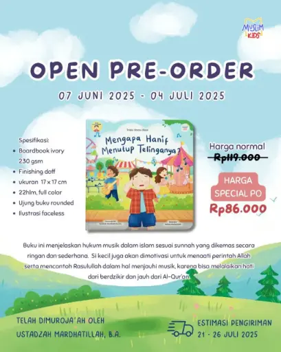 Buku Anak Islami Edisi Hukum Musik: Mengapa Hanif Menutup Telinganya, Muslim Kids