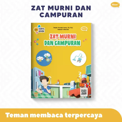 Seri Sains Anak: Zat Murni dan Campuran, Ahlan