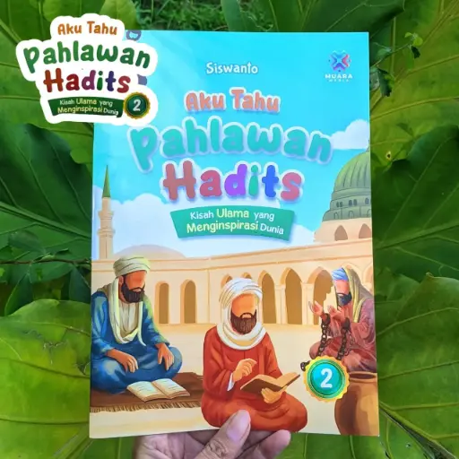 Aku Tahu Pahlawan Hadis #2 + Bonus Doa Harian, Bacaan Media