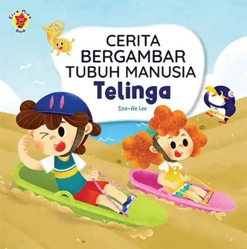 Cerita Bergambar Tubuh Manusia: Telinga