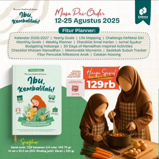 Planner Muslimah Juara, Ibu Kembalilah, Zaduna
