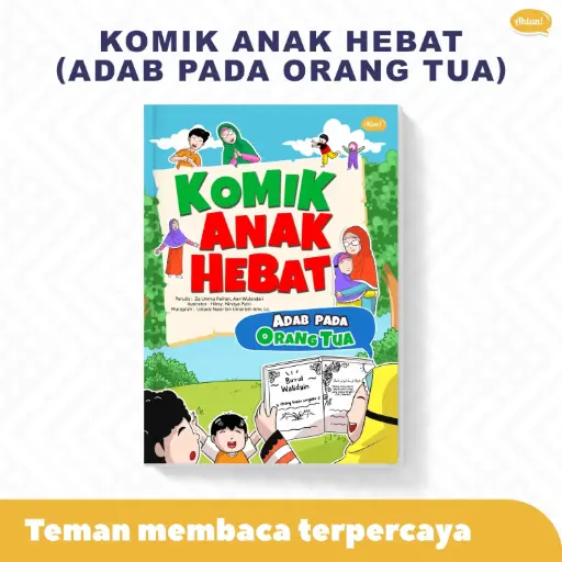 Komik Anak Hebat: Adab Pada Orang Tua, Ahlan