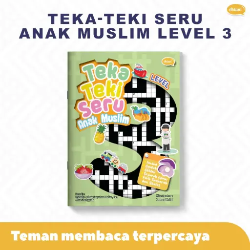Teka-Teki Seru Anak Muslim Level 3, Ahlan
