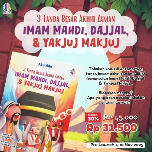 (EB) 3 Tanda Besar Akhir Zaman: Imam Mahdi, Dajjal & Yakjuj Makjuj, Maalik Kids