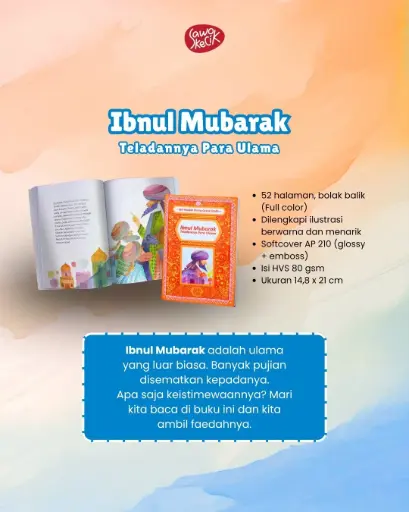 Ibnul Mubarak: Teladannya Para Ulama, Sawo Kecik
